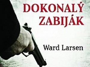 Ukázka z knihy Dokonalý zabiják (Ward Larsen)