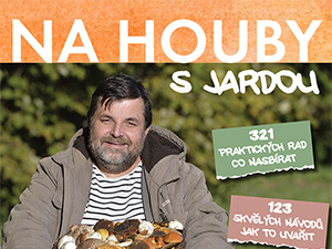 Získejte užitečného rádce pro houbaře a kuchaře