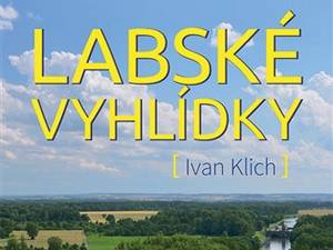 Průvodce po nejhezčích místech řeky Labe