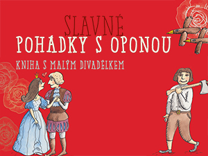 Zasoutěžte si o pohádky, které si můžete zahrát