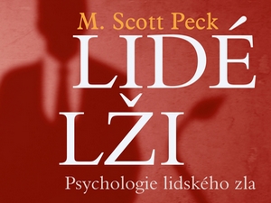 Ukázka z knihy Lidé lži (Morgan Scott Peck)