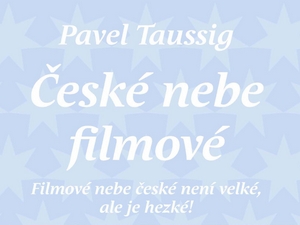 České filmové nebe a jeho hvězdy