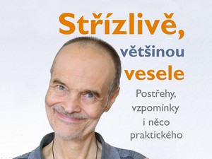 Ukázka z knihy Střízlivě, většinou vesele (Karel Nešpor)