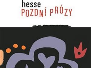 Pozdní prózy nositele Nobelovy ceny za literaturu