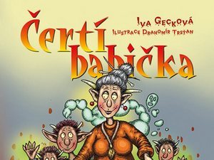 Ukázka z knihy Čertí babička (Iva Gecková)