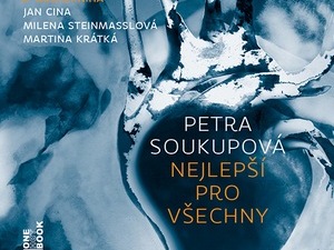 Další román Petry Soukupové jako audiokniha