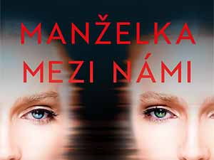 Zasoutěžte si o psychologický thriller o manželství
