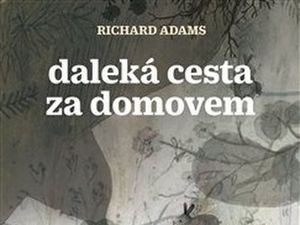 Vydejte se na dalekou cestu za domovem
