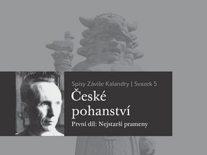 Stěžejní dílo Záviše Kalandry