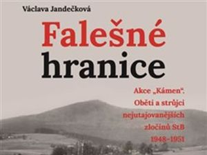 Oběti a strůjci nejutajovanějších zločinů StB 1948–1951