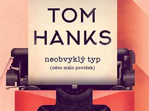 Ukázka z knihy Neobvyklý typ (Tom Hanks)