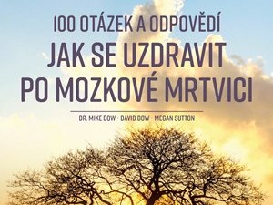 Strašák jménem mozková mrtvice