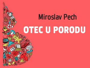 Poprvé tátou