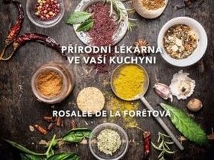 Přírodní lékárna ve vaší kuchyni