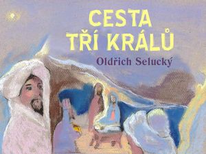 Napínavé putování tří králů
