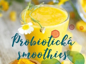 Ukázka z knihy Probiotická smoothies (Eliq Maranik)