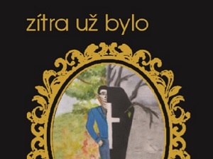 Ukázka z knihy Zítra už bylo