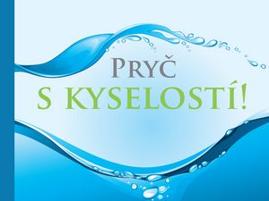 Zatočte s kyselostí!
