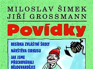 Zahrajte si o nové vydání povídek Šimka a Grossmanna