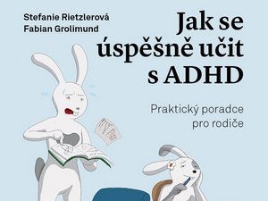 Jak se úspěšně učit s ADHD