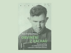 Životní příběhy ze svědeckých výpovědí a procesů s válečnými zločinci