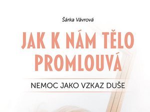 Objevte tajemství psychosomatiky