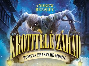 Prastará mumie se bude mstít…