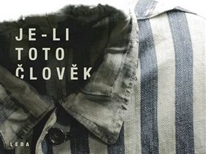 Zasoutěžte si o svědectví o krutosti osvětimských vězňů