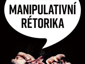 Nejúčinnější manipulativní techniky a triky