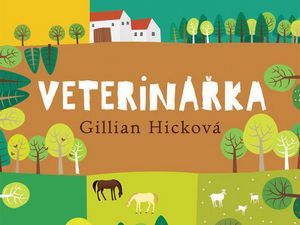 Těžký úděl veterinářky