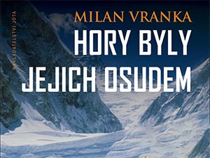 Vyhrajte vzpomínky na naše slavné horolezce