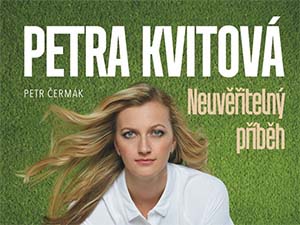 Vyhrajte biografii tenisové hvězdy Petry Kvitové
