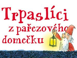 Ukázka z knihy Trpaslíci z pařezového domečku