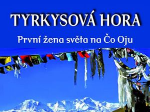 První žena na Tyrkysové hoře