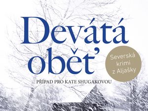 Ukázka z knihy Devátá oběť (Dana Stabenow)