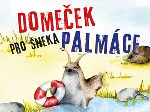 Ukázka z knihy Domeček pro šneka Palmáce
