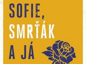 Ukázka z knihy Sofie, Smrťák a já (Thees Uhlmann)