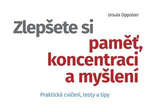 Tipy a cvičení nejen pro zlepšení paměti