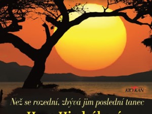 Život v žáru slunce i tance