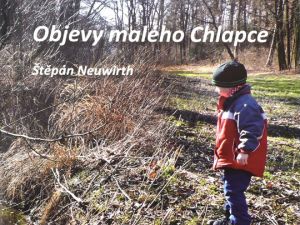 Ukázka z knihy Objevy malého chlapce