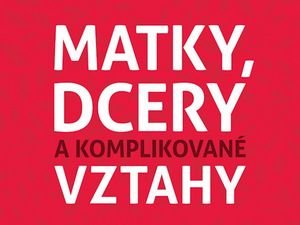 Vztah mezi matkou a dcerou