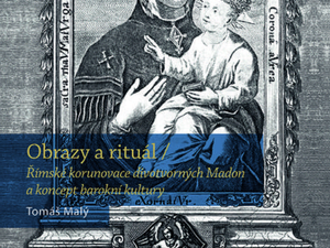 Korunovace Madon jako zrcadlo kultury 17. a 18. století