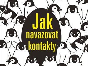 Ukázka z knihy Jak navazovat kontakty (Devora Zack)