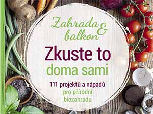 Zahrajte si o tipy, jak založit a udržovat biozahradu