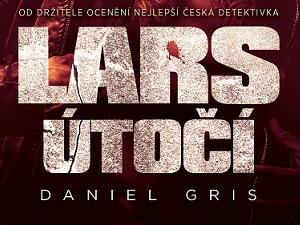 Ukázka z knihy Lars útočí (Daniel Gris)