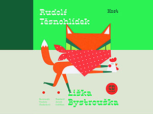 Získejte příběhy lišky Bystroušky i s audio verzí
