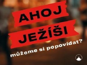 Jak by vypadalo setkání dnešních mladých lidí s Ježíšem?