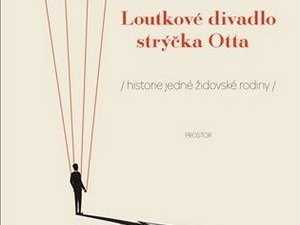 Ukázka z knihy Loutkové divadlo strýčka Otta (Brigid Graumanová)