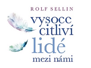 Jak pracovat s citlivými lidmi