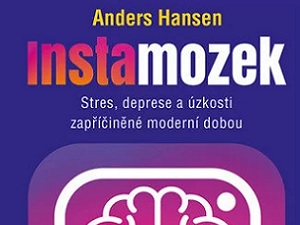 Ukázka z knihy Instamozek (Anders Hansen)